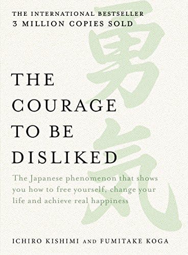The Courage to be Disliked cover