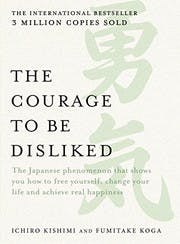 The Courage to be Disliked cover