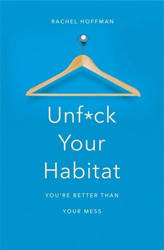 Unf*ck Your Habitat cover