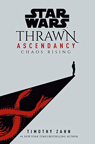 Cover of Thrawn Ascendancy: Chaos Rising