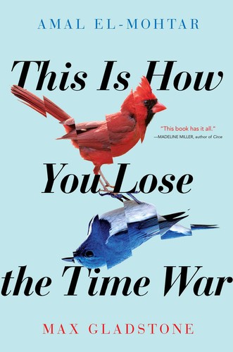 Cover of This is how you lose the time war